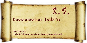 Kovacsevics Iván névjegykártya